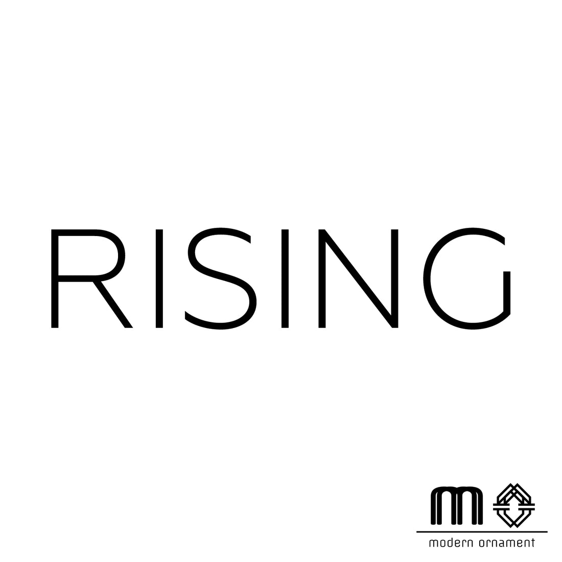 RISING
