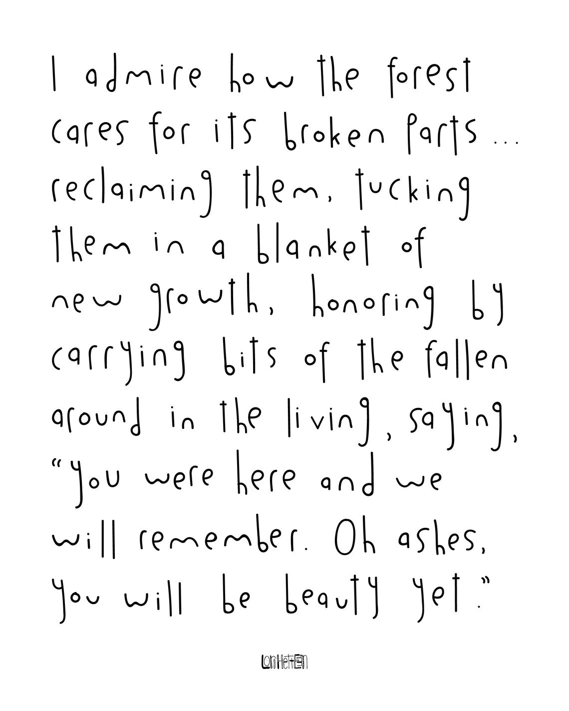 I Admire the Forest Inspirational Art Print