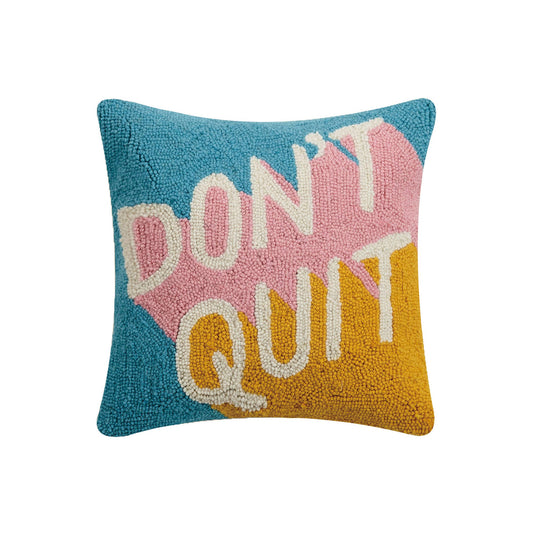 Don't Quit Decorative Hook Pillow