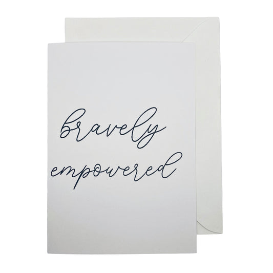 Bravely Empowered Greeting Card
