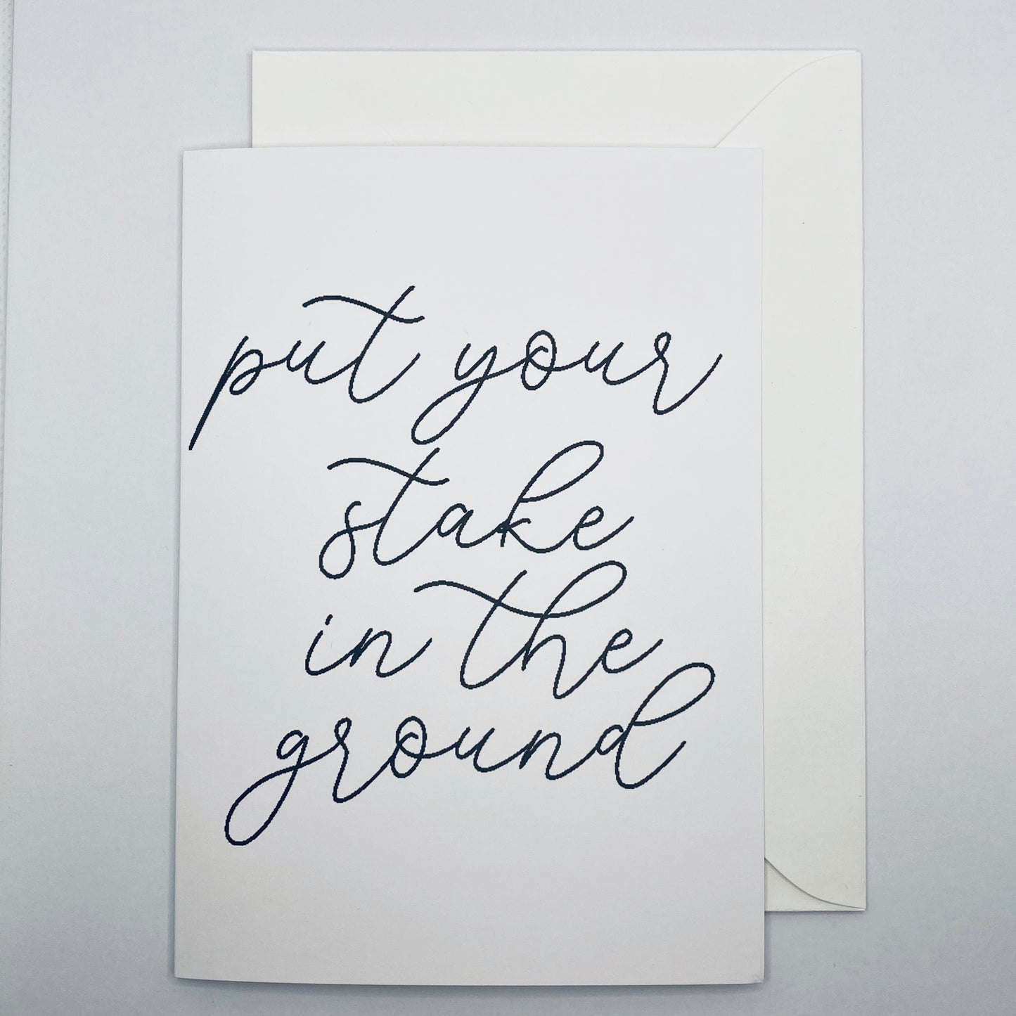 Stake in the Ground Greeting Card