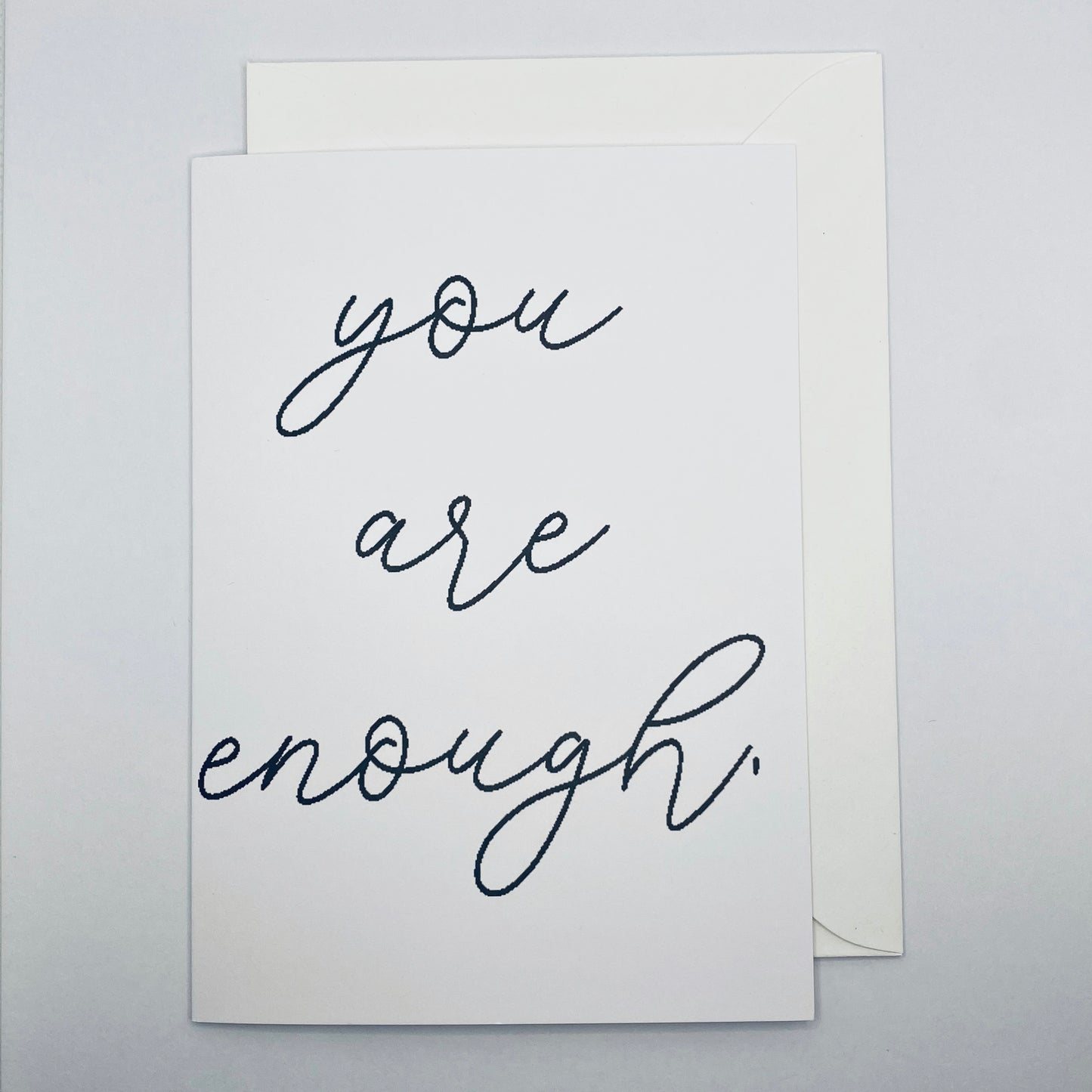 You are Enough Greeting Card