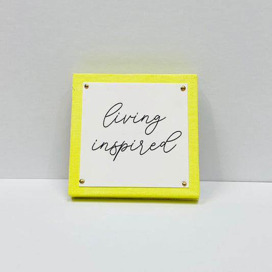 Living Inspired Neon Yellow Mini Inspirational Sign