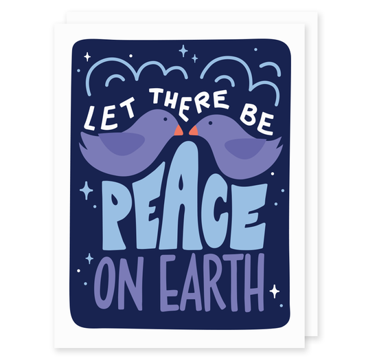 Let there be Peace Greeting Card