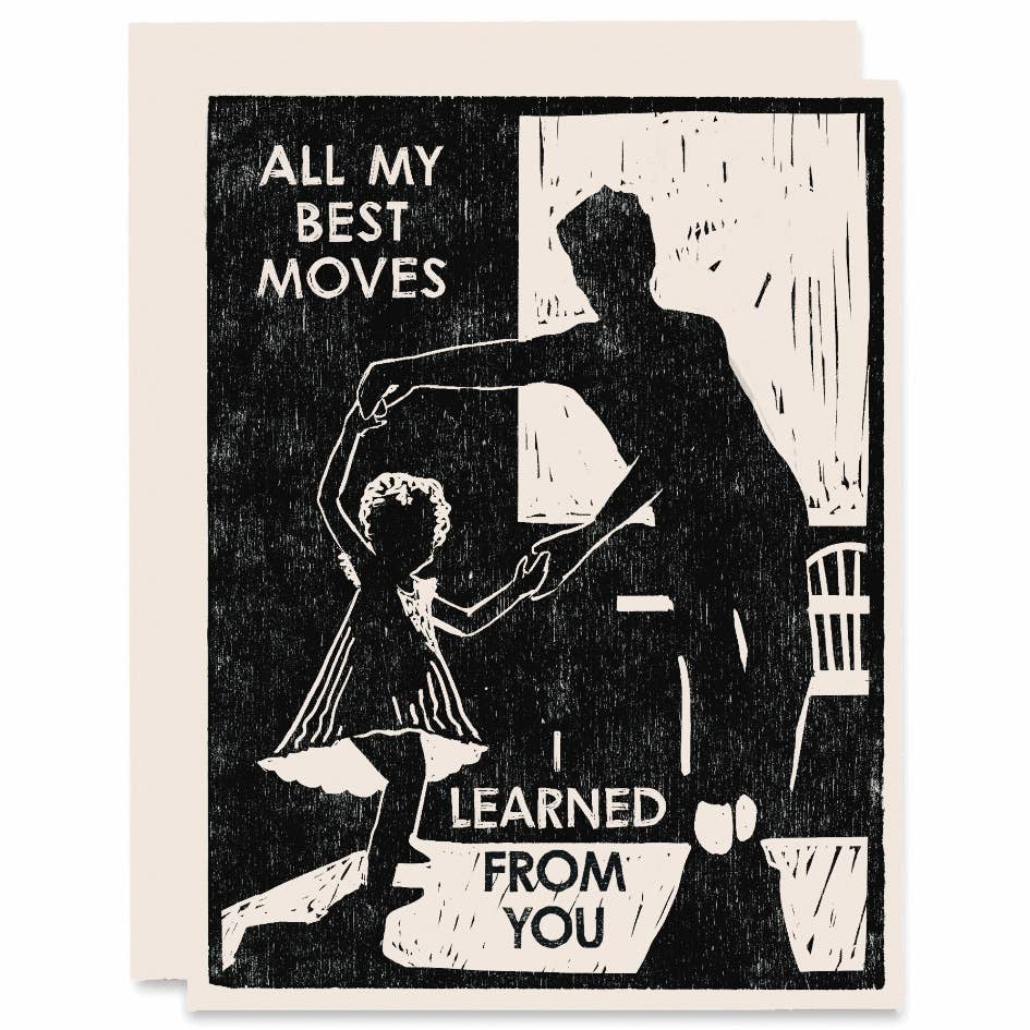 All My Best Moves Greeting Card