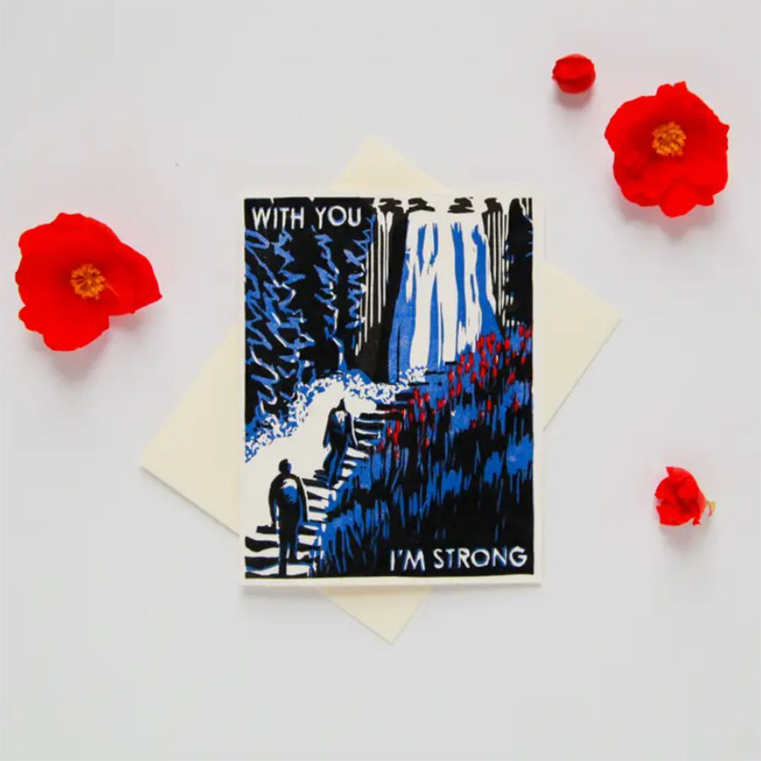 With You I'm Strong Greeting Card